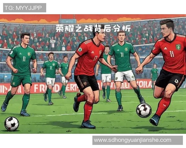 足球总决赛：激情碰撞与荣耀之战的巅峰对决盛宴