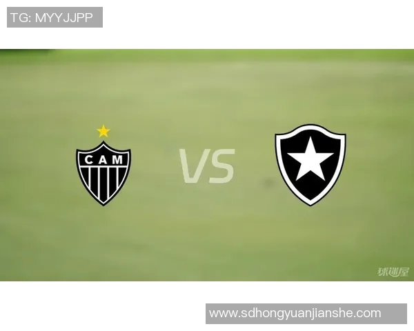 博塔弗戈与米竞技的精彩对决揭示足球战术与激情的完美结合